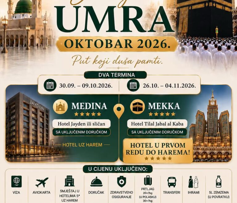 Jesenja Umra – Oktobar 2026: Putovanje koje mijenja srce